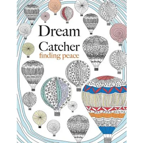 Dream Catcher: finding peace