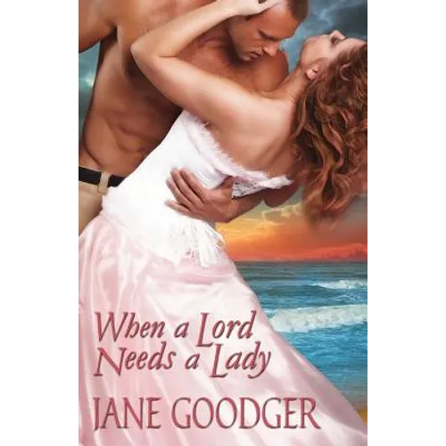 When a Lord Needs a Lady