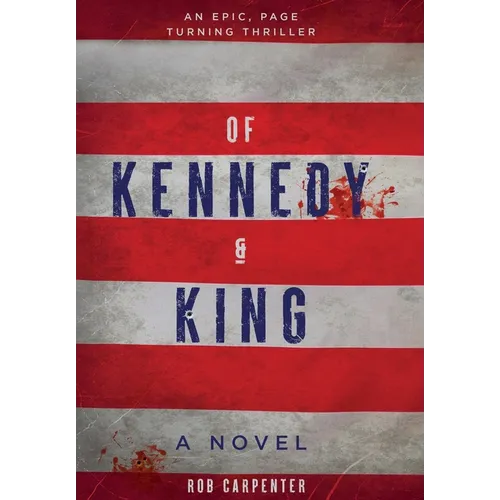 Of Kennedy & King