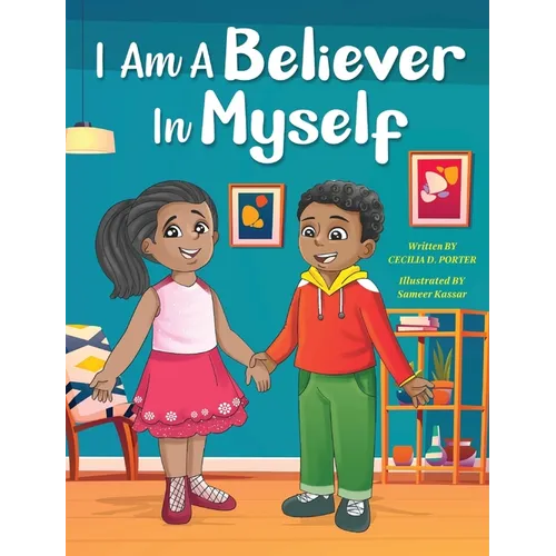 I Am a Believer in Myself!
