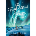 The Truth About Elves