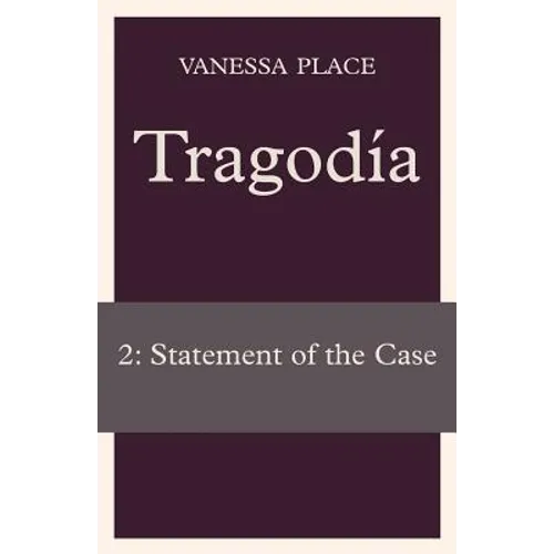 Tragodia 2: Statement of the Case
