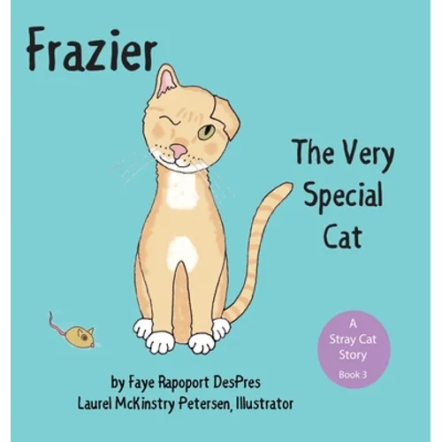 Frazier: The Very Special Cat