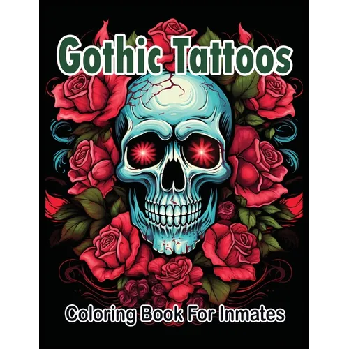 Gothic Tattoos coloring book for Inmates
