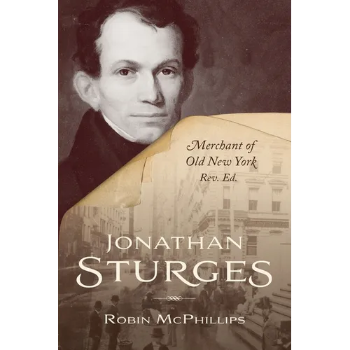 Jonathan Sturges: Merchant of Old New York