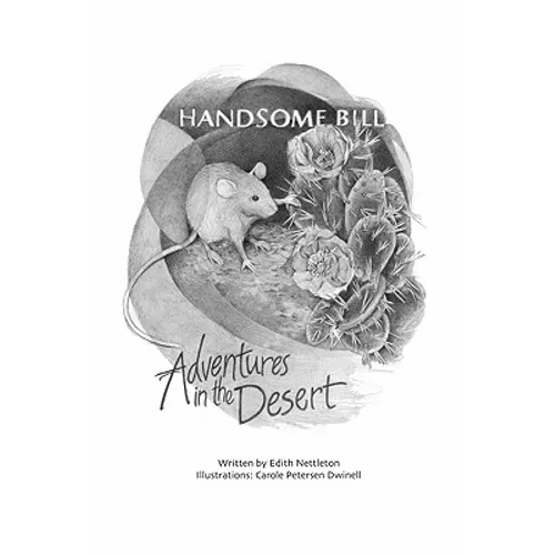 Handsome Bill: Adventures in the Desert