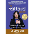 The Heart-Centred Doctor: Lead Your Life with Self-Compassion and Love - 2nd Edition