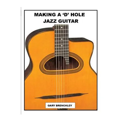 Making a 'D' Hole Jazz Guitar