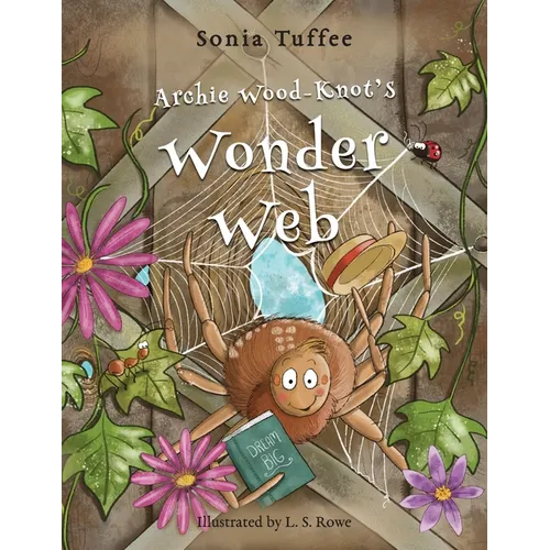 Archie Wood-Knot's Wonder Web