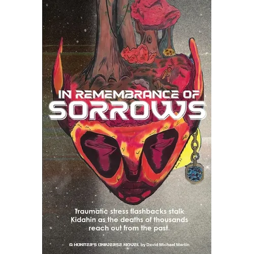 In Remembrance of Sorrows