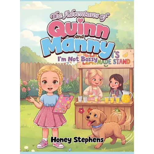 The Adventures of Quinn and Manny: I'm Not Bossy