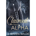 Claimed by the Alpha: An Alpha Werewolf Romance