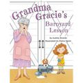 Grandma Gracie's Barnyard Lesson