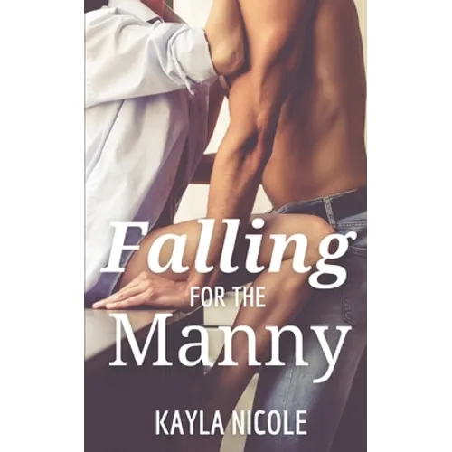 Falling For The Manny