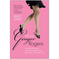 Becoming Ginger Rogers
