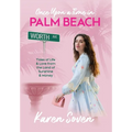 Once Upon A Time In Palm Beach