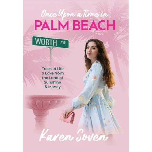 Once Upon A Time In Palm Beach