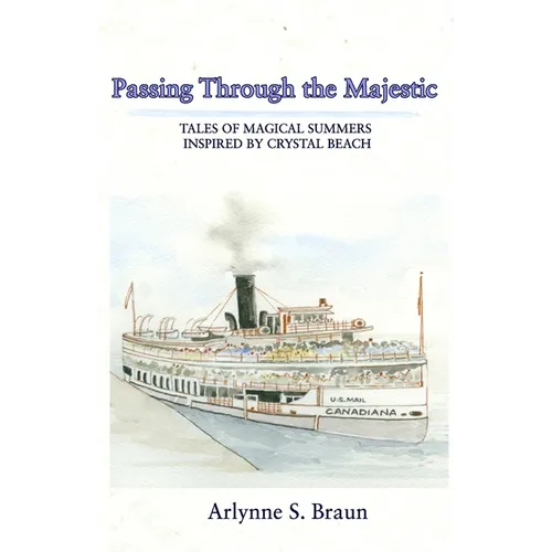Passing Through the Majestic: Tales of Magical Summers Inspired by Crystal Beach