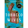 The Tobacco Wives