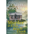 MURDER AT FOLLY BEACH CREEK a Blue Ridge Mountain Mystery Book 2