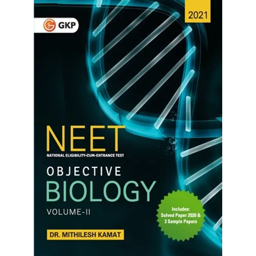 Neet 2021: Objective Biology Volume - II