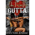 She From The Gutta