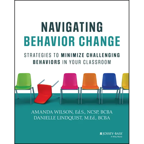 Navigating Behavior Change: Strategies to Minimize Challenging Behaviors in Your Classroom