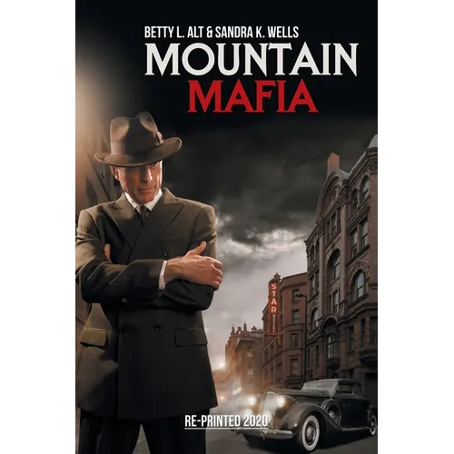Mountain Mafia: Organized Crime in the Rockies