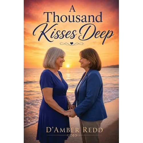 A Thousand Kisses Deep