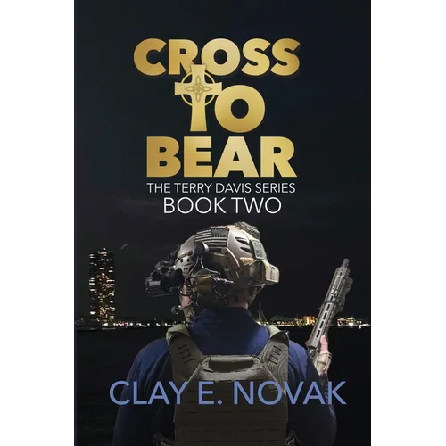 Cross to Bear: The Terry Davis Series: Book Two