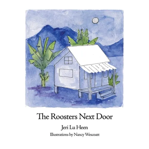 The Roosters Next Door