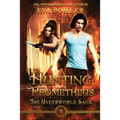 Hunting Prometheus