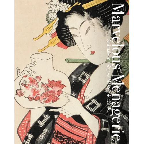 Marvelous Menagerie: Animals in Ukiyo-E Masterpieces