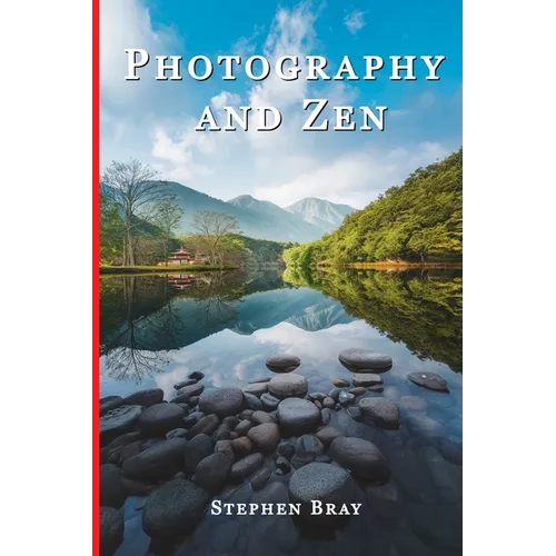Photography & Zen