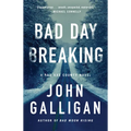 Bad Day Breaking