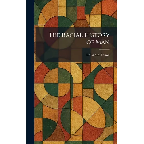 The Racial History of Man