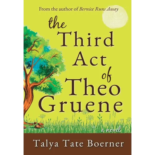 The Third Act of Theo Gruene