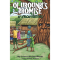 Olurounbi's Promise,: An African Folktale