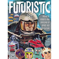 Futuristic: Rockets, Robots and Rayguns of Space Age Pop Culture