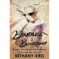 Breathless & Bloodstained