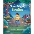 Good Night, Fireflies