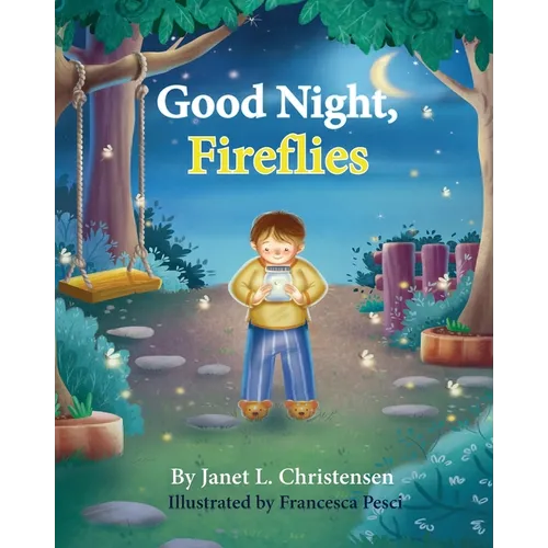 Good Night, Fireflies
