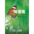 Time for You, Butterfly
