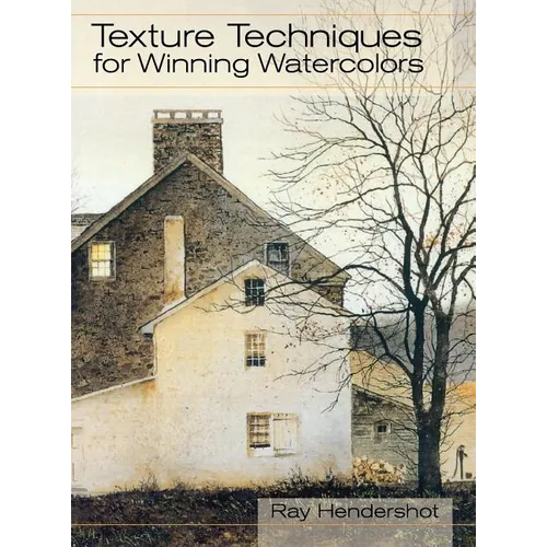 Texture Techniques for Winning Watercolors