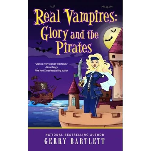 Real Vampires: Glory and the Pirates