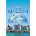 Into the Kingdom