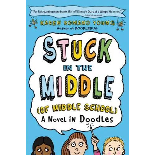 Stuck in the Middle (of Middle School)