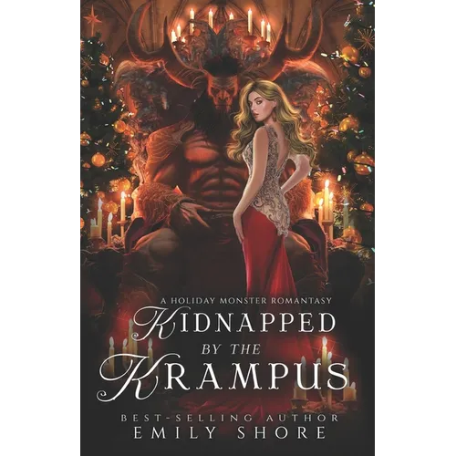 Kidnapped by the Krampus: A Holiday Monster Romantasy