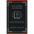 The Torah in English - Bible Large Print (also called the Pentateuch): The "TORAH" starts from the beginning of God's creating the world: The Five ...