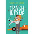 Crash Into Me